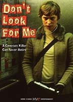 Title: Don't Look for Me (2004)