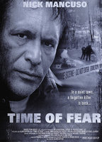 Title: Time of Fear (2002)