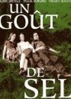 Title: Un goût de sel (2003)