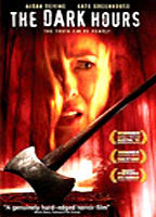 Title: The Dark Hours (2005)