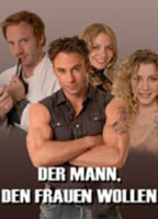 Title: Der Mann, den Frauen wollen (2005)