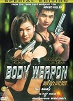 Title: Body Weapon (1999)