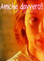 Title: Amiche davvero!! (1998)