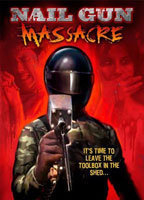 Title: The Nail Gun Massacre (1985)