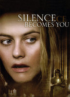 Title: Silence Becomes You (2005)