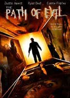 Title: The Path of Evil (2005)