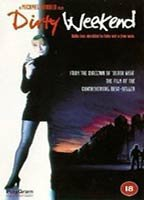 Title: Dirty Weekend (1993)
