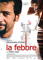 Title: La Febbre (2005)
