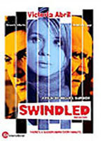 Title: Swindled (2004)