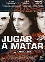 Title: Jugar a matar (2003)