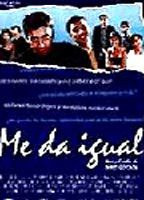 Title: Me da igual (2000)