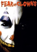 Title: Fear of Clowns (2004)