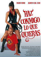 Title: Haz conmigo lo que quieras (2003)