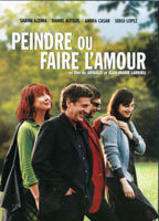 Title: Peindre ou faire l'amour (2005)