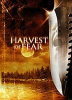 Title: Harvest of Fear (2004)