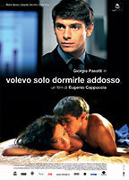 Title: Volevo solo dormirle addosso (2004)