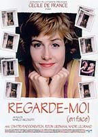 Title: Regarde-moi (en face) (2000)