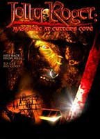 Title: Jolly Roger: Massacre at Cutter's Cove (2005)