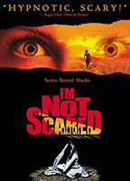 Title: I'm Not Scared (2003)