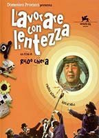 Title: Lavorare con lentezza (2004)
