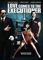 Title: Love Comes to the Executioner (2006)