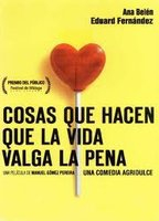Title: Cosas que hacen que la vida valga la pena (2004)