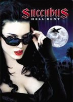 Title: Succubus: Hell Bent (2007)