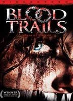 Title: Blood Trails (2006)