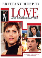 Title: Love and Other Disasters (2006)