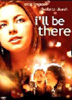 Title: I'll Be There (2003)