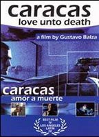 Title: Caracas: Love Unto Death (2000)