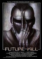 Title: Future-Kill (1985)