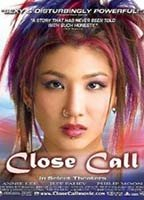 Title: Close Call (2004)