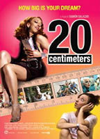 Title: 20 Centimeters (2005)