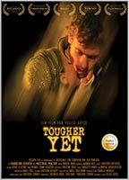 Title: Tougher Yet (2006)