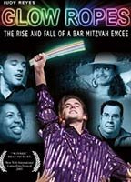 Title: Glow Ropes: The Rise and Fall of a Bar Mitzvah Emcee (2005)
