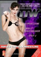 Title: Topless Tapioca Wrestling (2007)