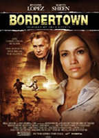 Title: Bordertown (2006)