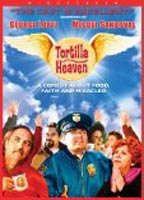 Title: Tortilla Heaven (2007)