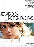 Title: Je vais bien, ne t'en fais pas (2006)
