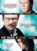 Title: He Was a Quiet Man (2007)