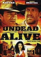 Title: Undead or Alive (2007)