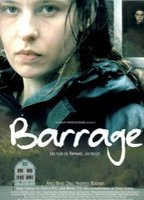 Title: Barrage (2006)