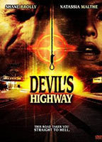 Title: Devil's Highway (2005)