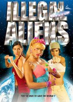 Title: Illegal Aliens (2007)