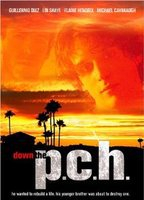 Title: Down the P.C.H. (2006)