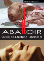 Title: Abattoir (2007)