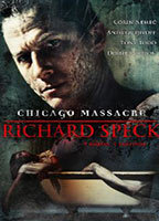 Title: Chicago Massacre: Richard Speck (2007)