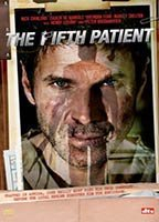 Title: The Fifth Patient (2007)