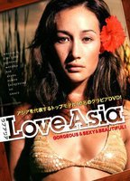 Title: Love Asia (2006)